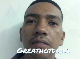 Greathotdickx