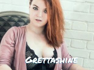 Grettashine