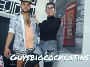 Guysbigcocklatins