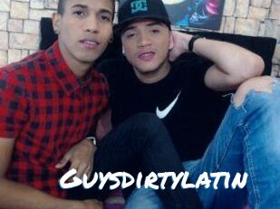Guysdirtylatin