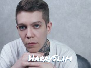 HarrySlim