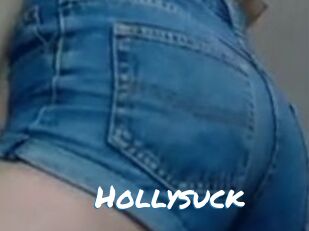 Hollysuck