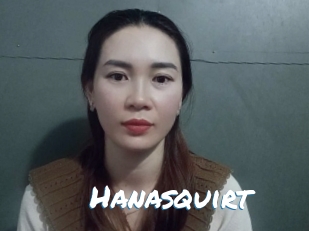 Hanasquirt