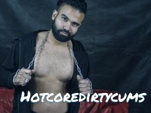 Hotcoredirtycums