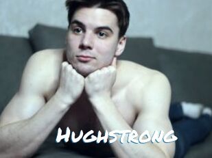 Hughstrong