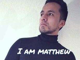 I_am_matthew