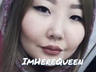 ImHereQueen