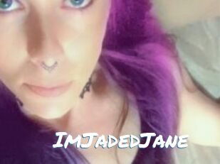 ImJadedJane