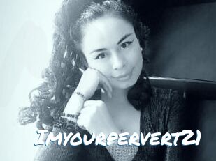 Imyourpervert21 Max 50