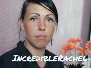 IncredibleRachel