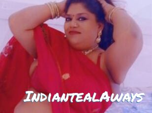 IndiantealAways
