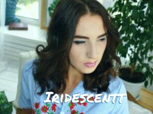 Iridescentt