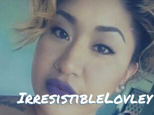 IrresistibleLovley