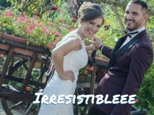 Irresistibleee