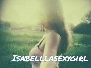 Isabelllasexygirl