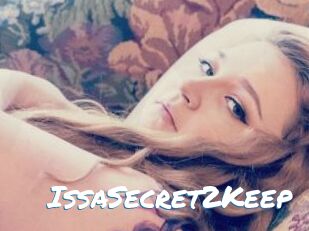 IssaSecret2Keep
