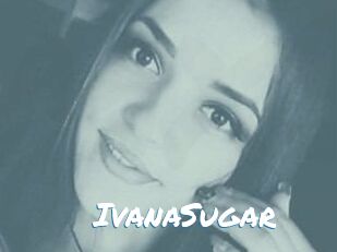 Ivana_Sugar