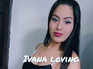 Ivana_loving