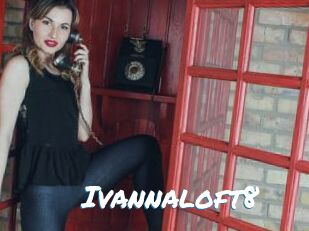 Ivannaloft8