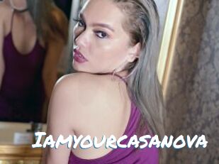 Iamyourcasanova