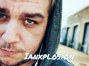 Ianxplosion