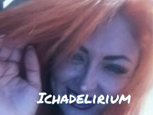 Ichadelirium