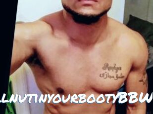 IllnutinyourbootyBBW