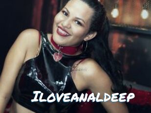 Iloveanaldeep