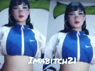 Imabitch21