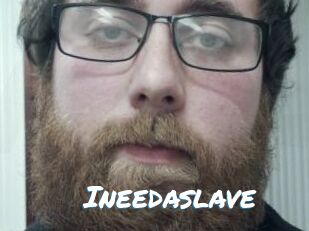 Ineedaslave