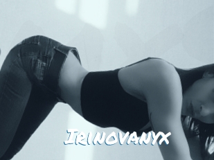 Irinovanyx