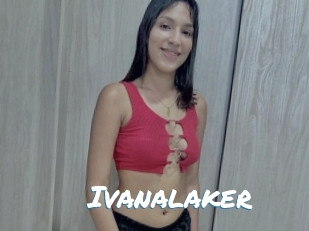 Ivanalaker