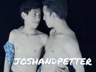 JOSHANDPETTER