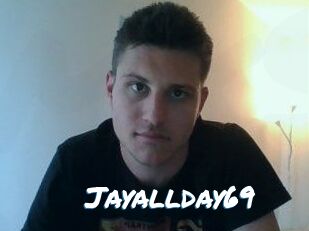 Jayallday69