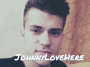 JohnnyLoveHere