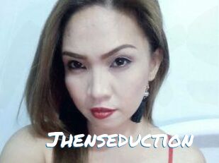 Jhenseduction