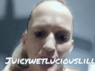 Juicywetluciouslilly