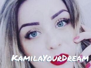 KamilaYourDream