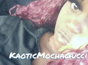 KaoticMochaGucci