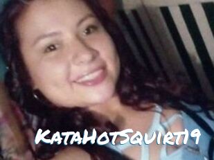 KataHotSquirt19