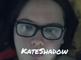 KateShadow