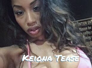 Keiona_Tease