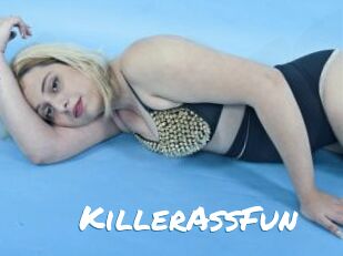 KillerAssFun