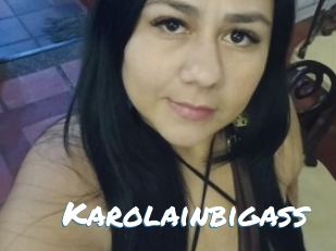 Karolainbigass