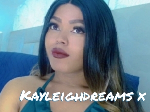 Kayleighdreams_x