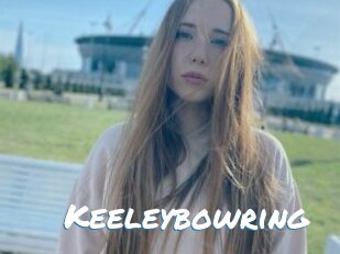 Keeleybowring