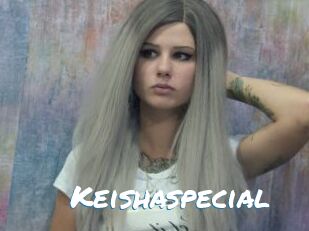 Keishaspecial