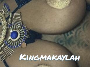 Kingmakaylah