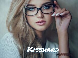 Kisshard