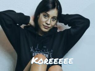 Koreeeee